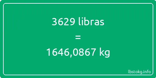 3629 libras en kg - 3629 libras en kilogramos