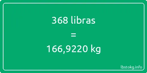 368 libras en kg - 368 libras en kilogramos