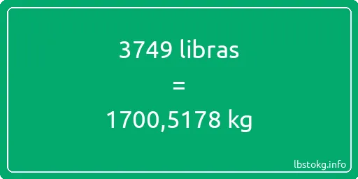 3749 libras en kg - 3749 libras en kilogramos