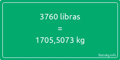 3760 libras en kg - 3760 libras en kilogramos