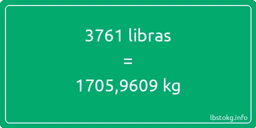 3761 libras en kg - 3761 libras en kilogramos