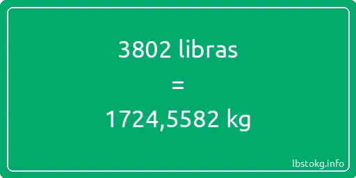 3802 libras en kg - 3802 libras en kilogramos