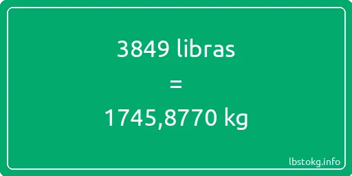 3849 libras en kg - 3849 libras en kilogramos