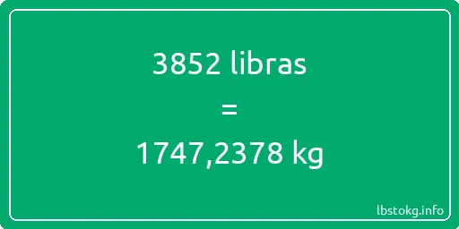 3852 libras en kg - 3852 libras en kilogramos