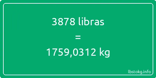 3878 libras en kg - 3878 libras en kilogramos