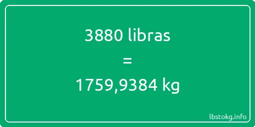 3880 libras en kg - 3880 libras en kilogramos