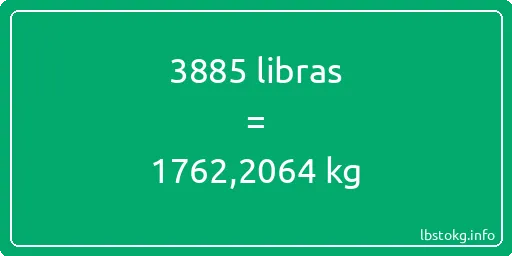 3885 libras en kg - 3885 libras en kilogramos