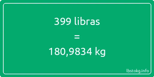 399 libras en kg - 399 libras en kilogramos