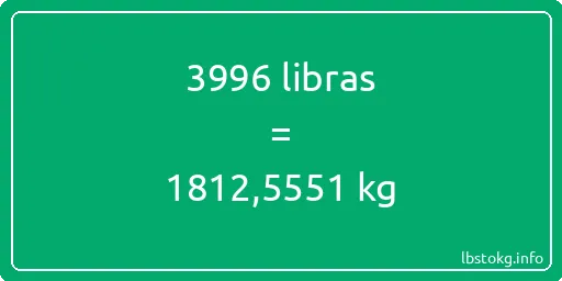 3996 libras en kg - 3996 libras en kilogramos