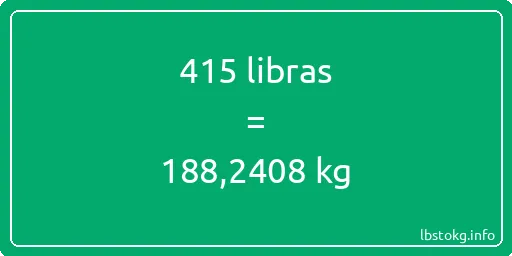 415 libras en kg - 415 libras en kilogramos