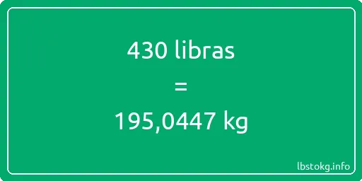 430 libras en kg - 430 libras en kilogramos