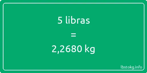 5 libras en kg - 5 libras en kilogramos