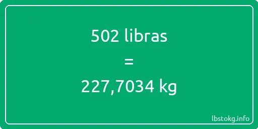 502 libras en kg - 502 libras en kilogramos