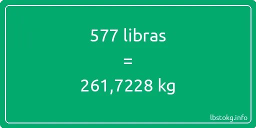 577 libras en kg - 577 libras en kilogramos