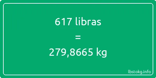 617 libras en kg - 617 libras en kilogramos