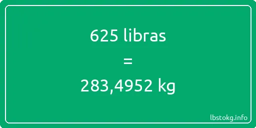 625 libras en kg - 625 libras en kilogramos