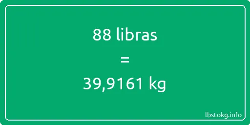 88 libras en kg - 88 libras en kilogramos