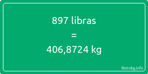 897 libras en kg - 897 libras en kilogramos