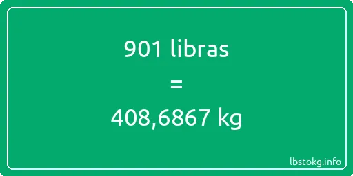 901 libras en kg - 901 libras en kilogramos