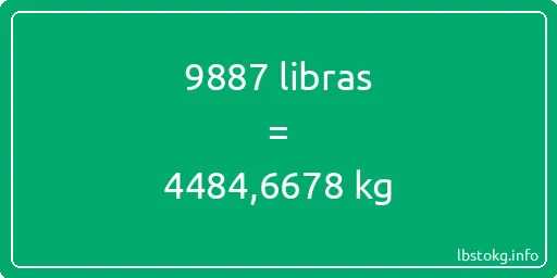 9887 libras en kg - 9887 libras en kilogramos