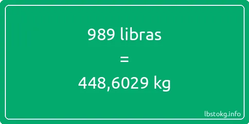 989 libras en kg - 989 libras en kilogramos