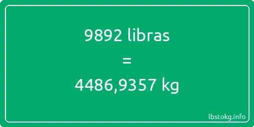 9892 libras en kg - 9892 libras en kilogramos