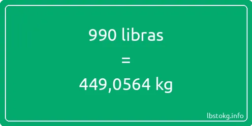 990 libras en kg - 990 libras en kilogramos