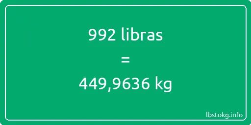 992 libras en kg - 992 libras en kilogramos