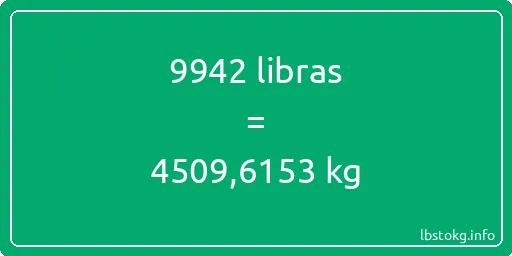 9942 libras en kg - 9942 libras en kilogramos