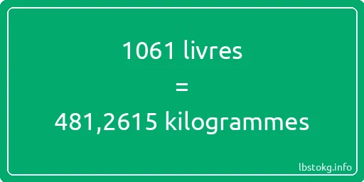 1061 lbs à kg - 1061 livres aux kilogrammes