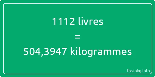 1112 lbs à kg - 1112 livres aux kilogrammes