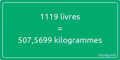 1119 lbs à kg - 1119 livres aux kilogrammes