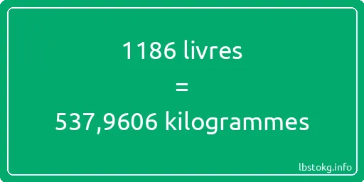 1186 lbs à kg - 1186 livres aux kilogrammes