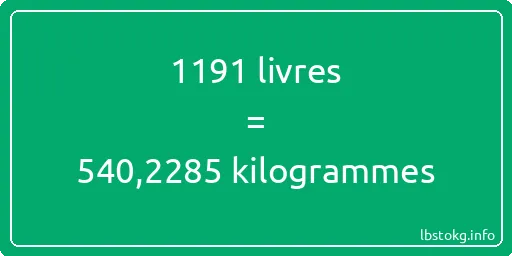 1191 lbs à kg - 1191 livres aux kilogrammes