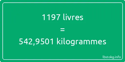 1197 lbs à kg - 1197 livres aux kilogrammes