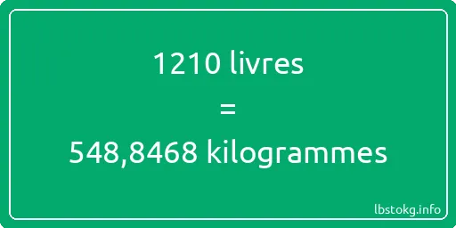 1210 lbs à kg - 1210 livres aux kilogrammes