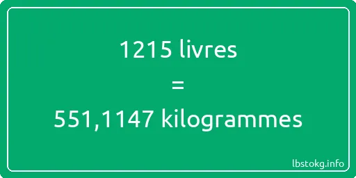 1215 lbs à kg - 1215 livres aux kilogrammes