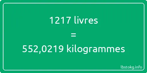 1217 lbs à kg - 1217 livres aux kilogrammes