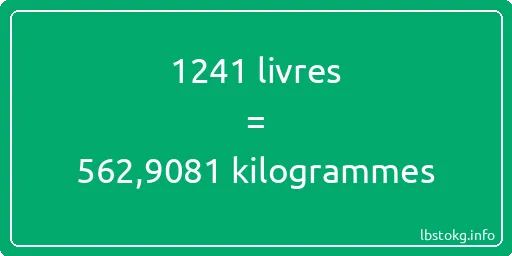 1241 lbs à kg - 1241 livres aux kilogrammes