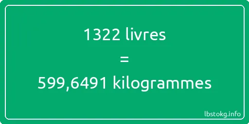 1322 lbs à kg - 1322 livres aux kilogrammes