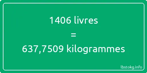 1406 lbs à kg - 1406 livres aux kilogrammes