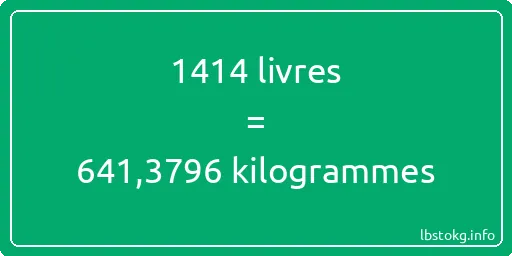 1414 lbs à kg - 1414 livres aux kilogrammes