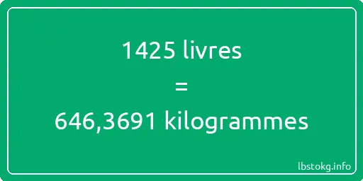 1425 lbs à kg - 1425 livres aux kilogrammes