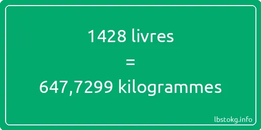 1428 lbs à kg - 1428 livres aux kilogrammes