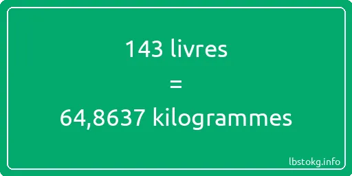 143 lbs à kg - 143 livres aux kilogrammes