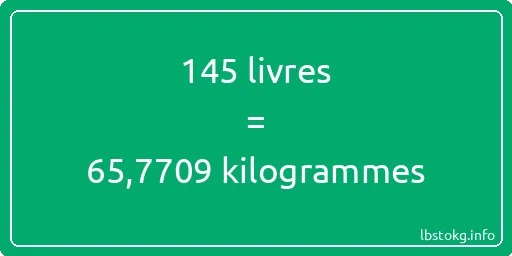 145 lbs à kg - 145 livres aux kilogrammes