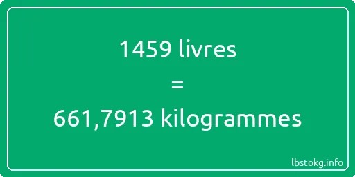 1459 lbs à kg - 1459 livres aux kilogrammes