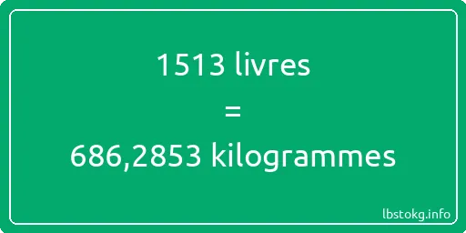 1513 lbs à kg - 1513 livres aux kilogrammes