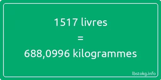 1517 lbs à kg - 1517 livres aux kilogrammes