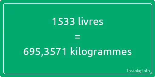 1533 lbs à kg - 1533 livres aux kilogrammes